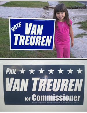 phil van treuren campaign signs phil van treuren campaign signs